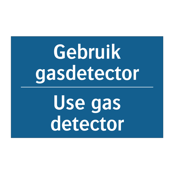 Gebruik gasdetector - Use gas detector & Gebruik gasdetector - Use gas detector