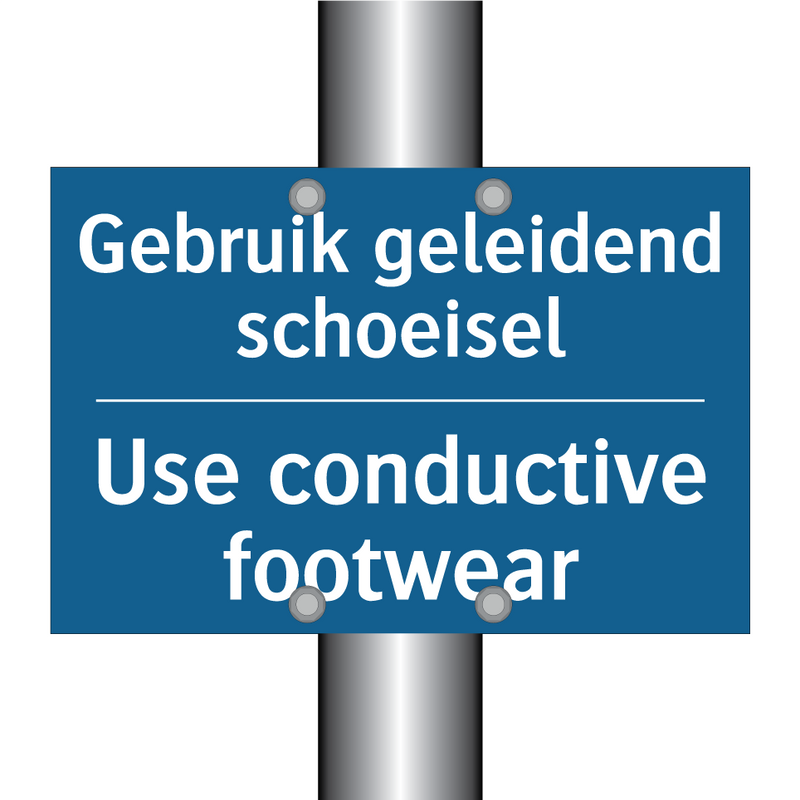 Gebruik geleidend schoeisel - Use conductive footwear