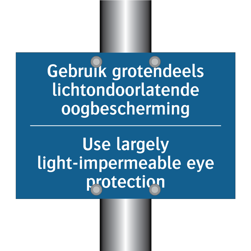 Gebruik grotendeels lichtondoorlatende /.../ - Use largely light-impermeable /.../