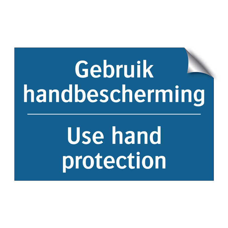 Gebruik handbescherming - Use hand protection & Gebruik handbescherming - Use hand protection