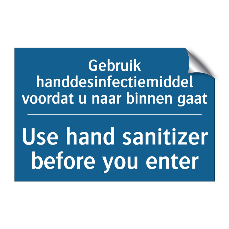 Gebruik handdesinfectiemiddel /.../ - Use hand sanitizer before you /.../