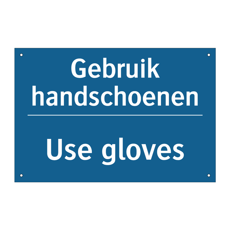 Gebruik handschoenen - Use gloves & Gebruik handschoenen - Use gloves