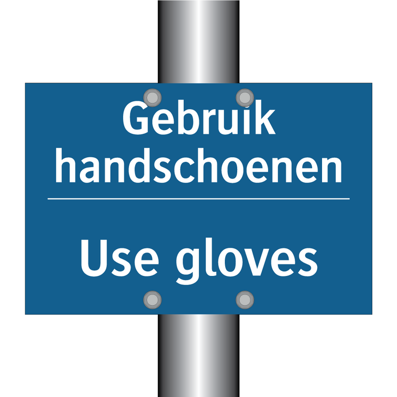 Gebruik handschoenen - Use gloves & Gebruik handschoenen - Use gloves