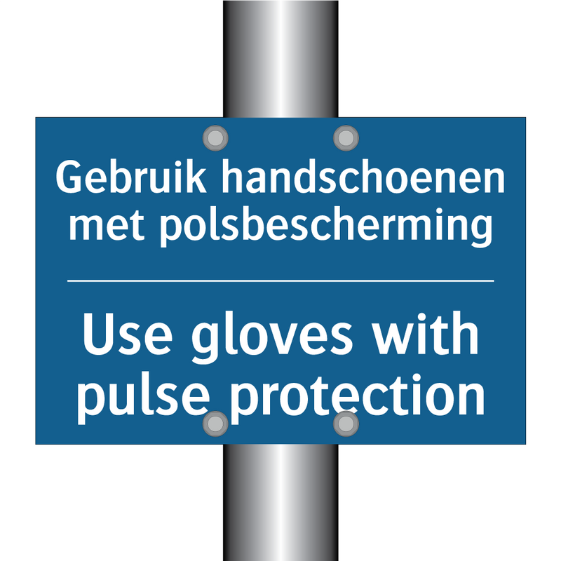 Gebruik handschoenen met polsbescherming /.../ - Use gloves with pulse protection /.../