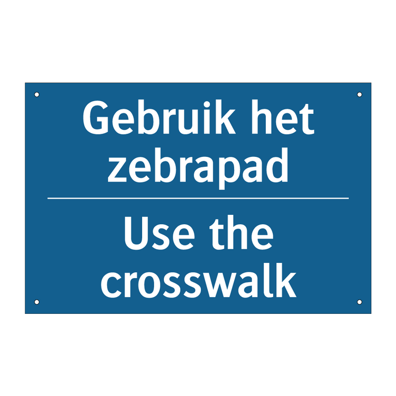 Gebruik het zebrapad - Use the crosswalk & Gebruik het zebrapad - Use the crosswalk