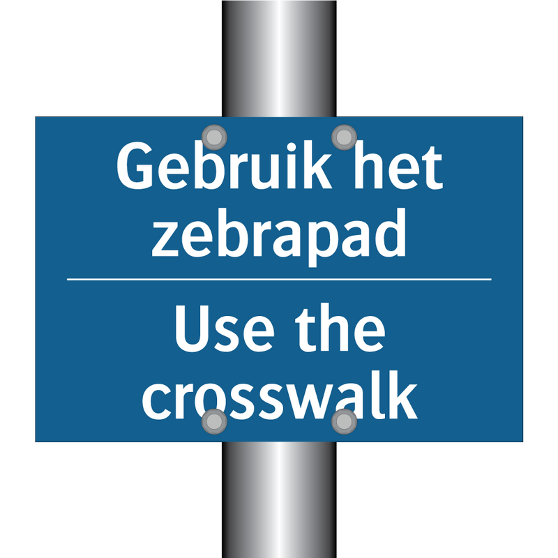 Gebruik het zebrapad - Use the crosswalk & Gebruik het zebrapad - Use the crosswalk