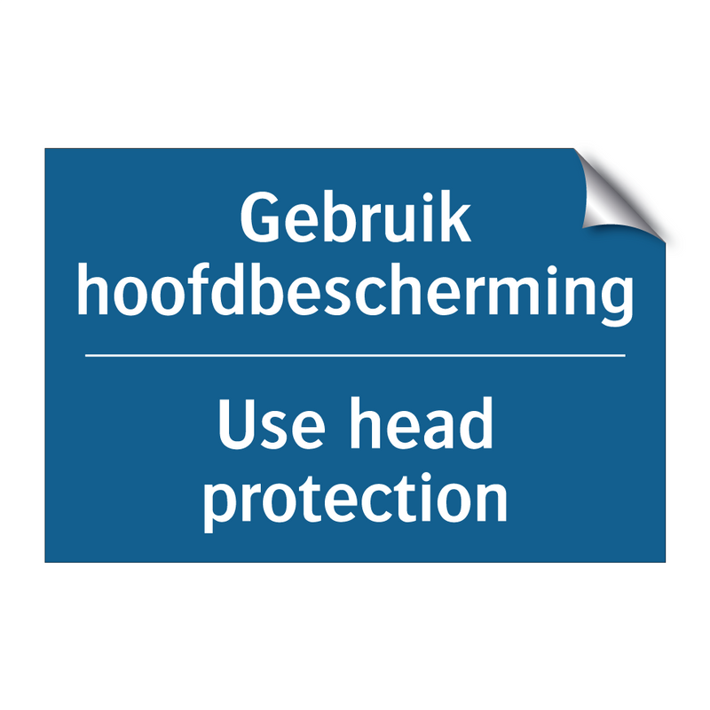 Gebruik hoofdbescherming - Use head protection & Gebruik hoofdbescherming - Use head protection