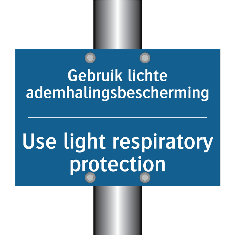 Gebruik lichte ademhalingsbescherming /.../ - Use light respiratory protection /.../