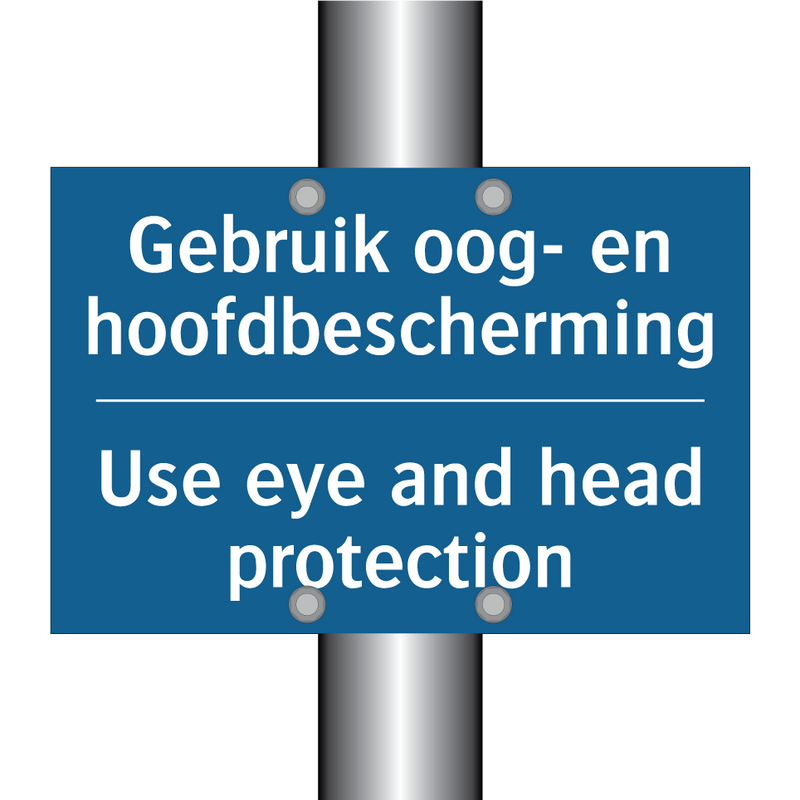 Gebruik oog- en hoofdbescherming /.../ - Use eye and head protection