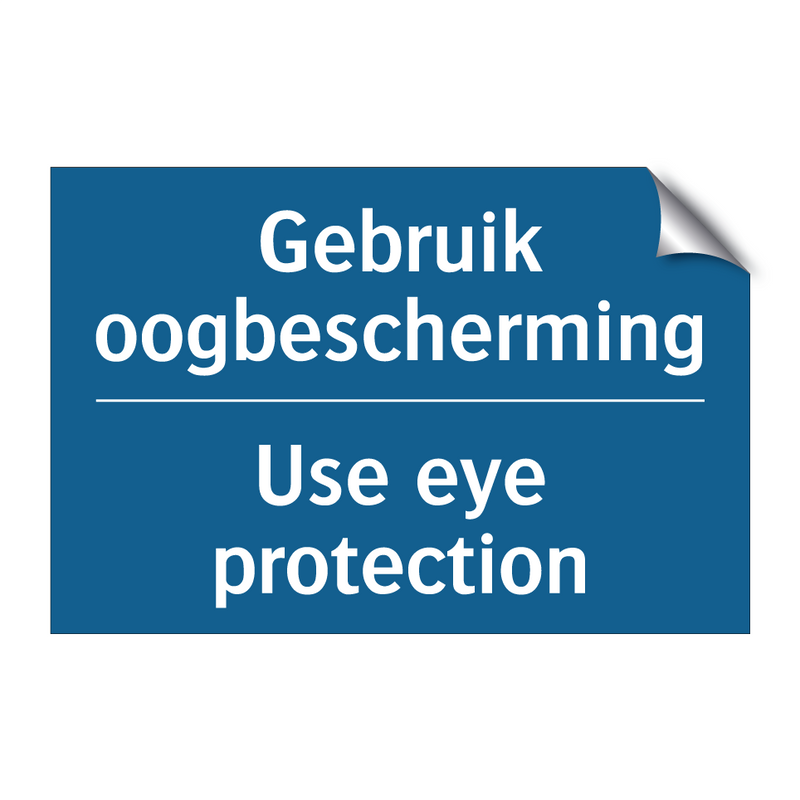 Gebruik oogbescherming - Use eye protection & Gebruik oogbescherming - Use eye protection