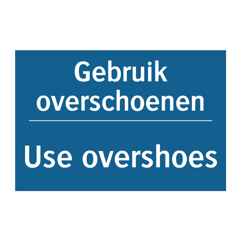 Gebruik overschoenen - Use overshoes & Gebruik overschoenen - Use overshoes