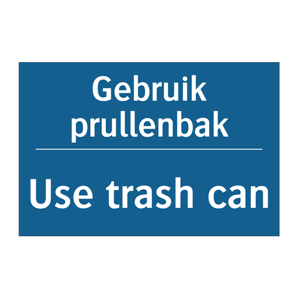 Gebruik prullenbak - Use trash can & Gebruik prullenbak - Use trash can