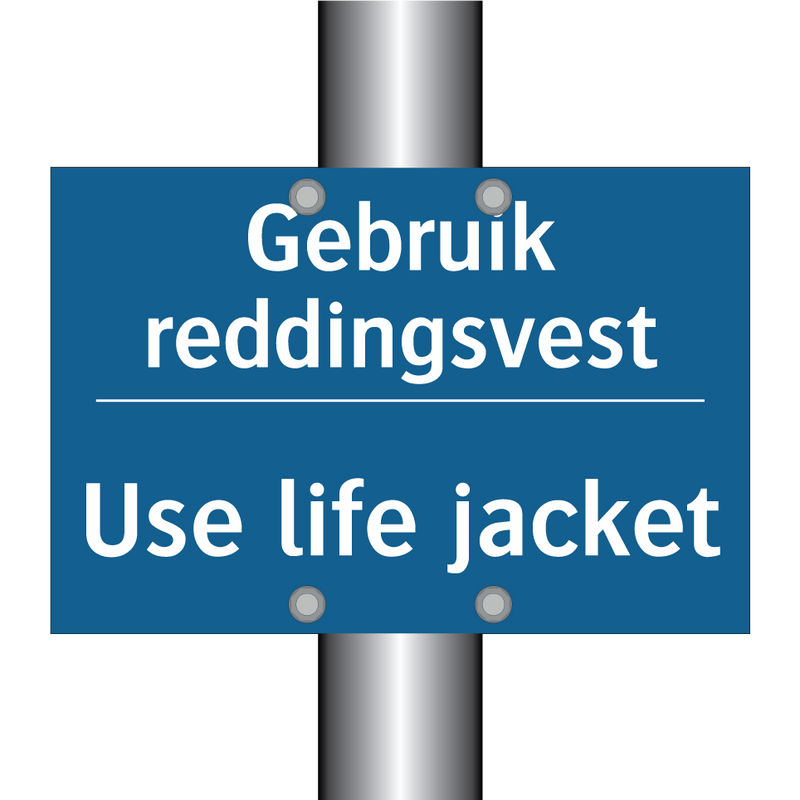 Gebruik reddingsvest - Use life jacket & Gebruik reddingsvest - Use life jacket