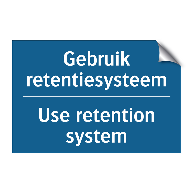 Gebruik retentiesysteem - Use retention system & Gebruik retentiesysteem - Use retention system