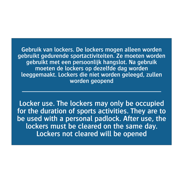 Gebruik van lockers. De lockers /.../ - Locker use. The lockers may only /.../