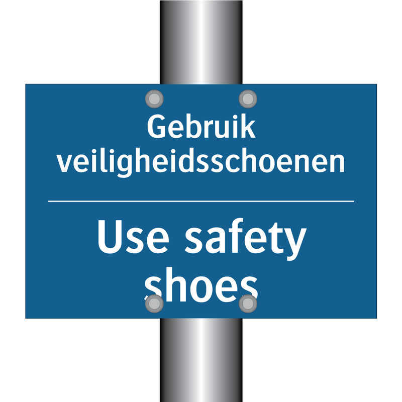 Gebruik veiligheidsschoenen - Use safety shoes & Gebruik veiligheidsschoenen - Use safety shoes