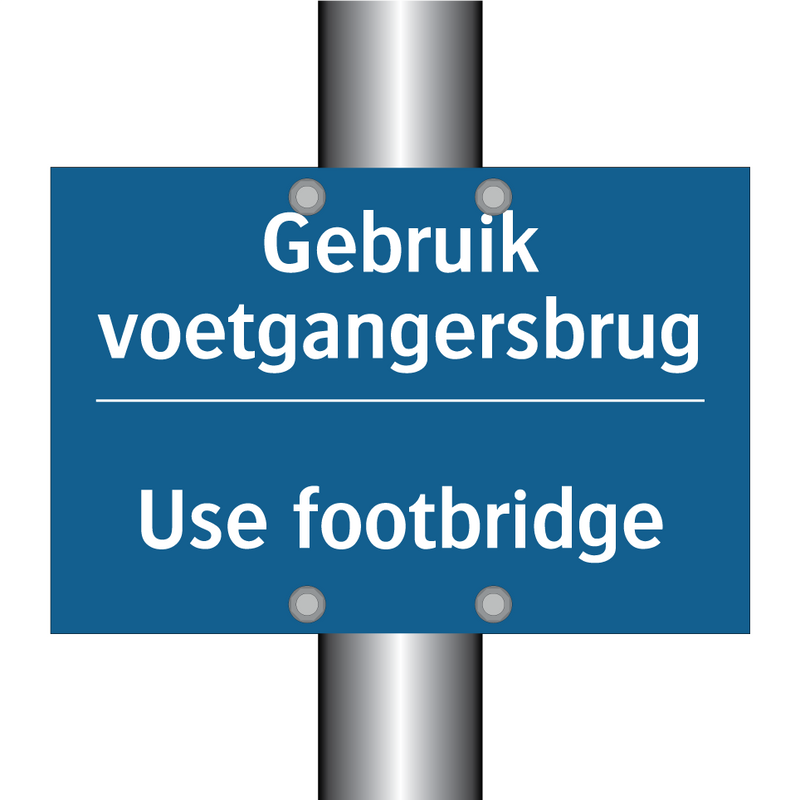 Gebruik voetgangersbrug - Use footbridge & Gebruik voetgangersbrug - Use footbridge