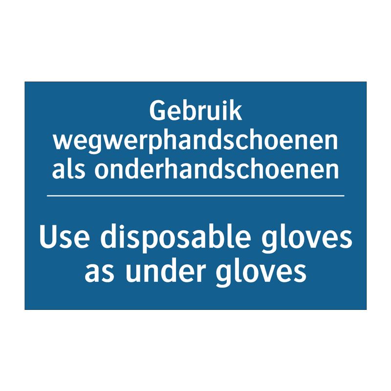 Gebruik wegwerphandschoenen als /.../ - Use disposable gloves as under /.../