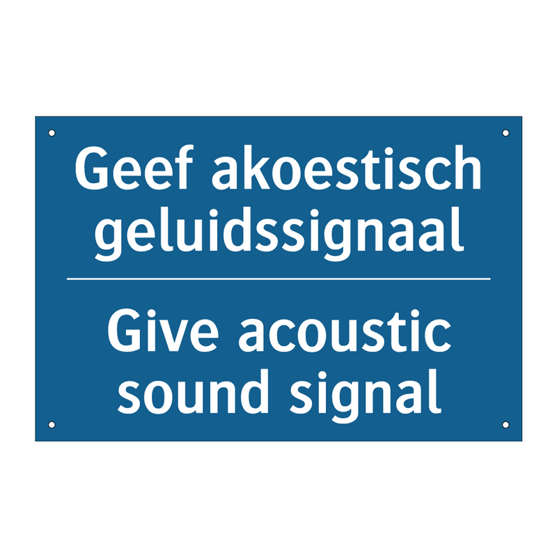 Geef akoestisch geluidssignaal - Give acoustic sound signal