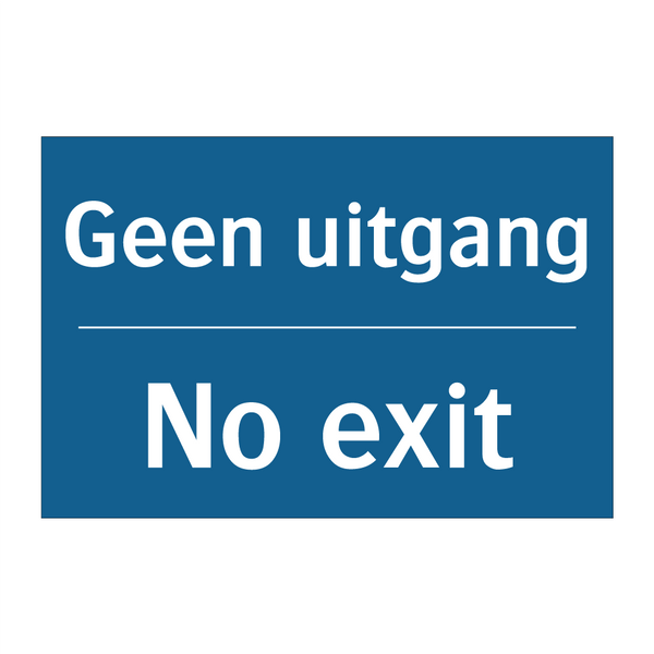 Geen uitgang - No exit & Geen uitgang - No exit & Geen uitgang - No exit & Geen uitgang - No exit