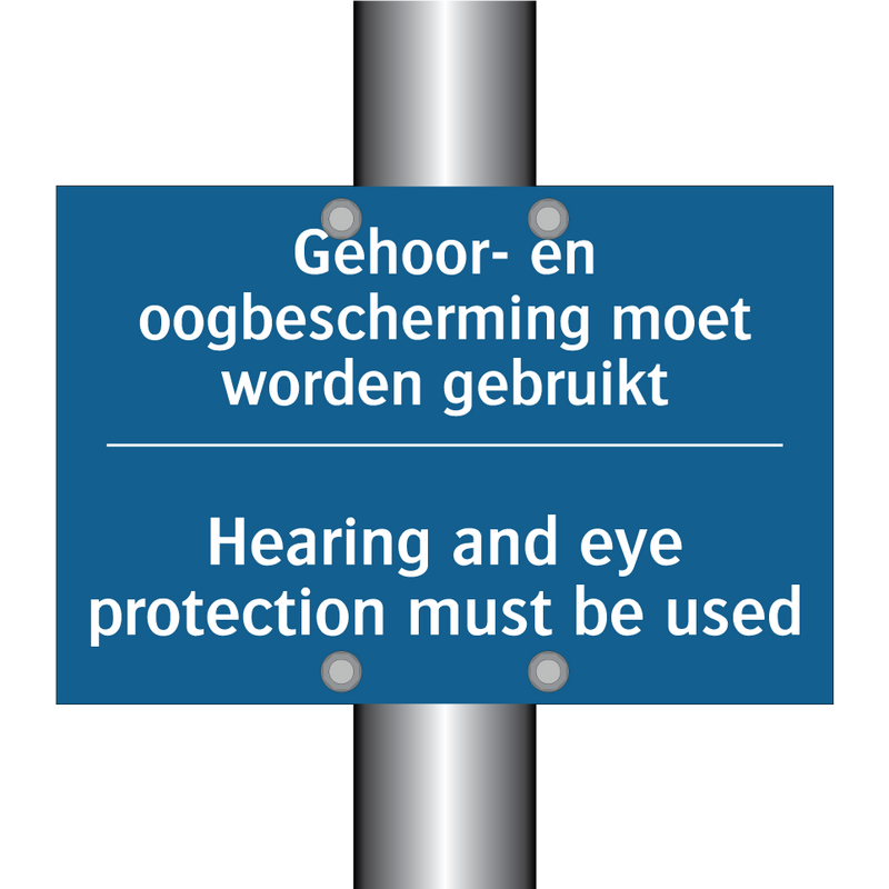 Gehoor- en oogbescherming moet /.../ - Hearing and eye protection must /.../