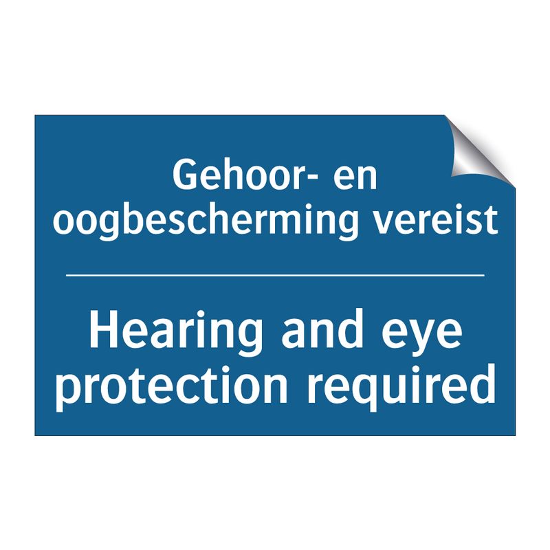 Gehoor- en oogbescherming vereist /.../ - Hearing and eye protection required /.../