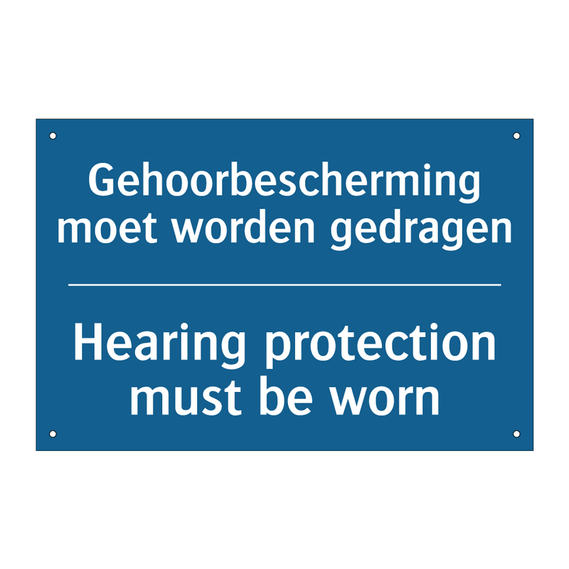 Gehoorbescherming moet worden /.../ - Hearing protection must be worn /.../