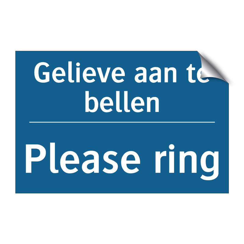 Gelieve aan te bellen - Please ring & Gelieve aan te bellen - Please ring