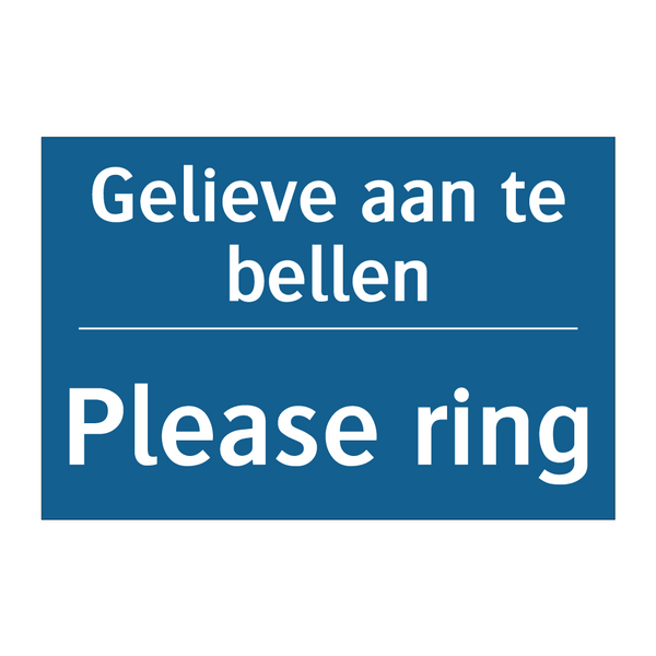 Gelieve aan te bellen - Please ring & Gelieve aan te bellen - Please ring