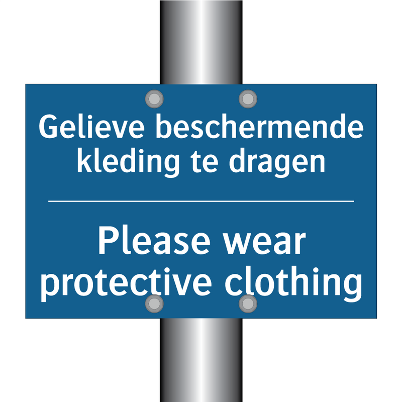 Gelieve beschermende kleding te /.../ - Please wear protective clothing /.../