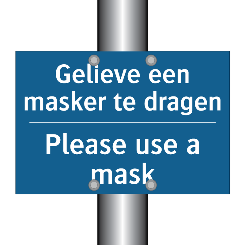 Gelieve een masker te dragen - Please use a mask & Gelieve een masker te dragen - Please use a mask