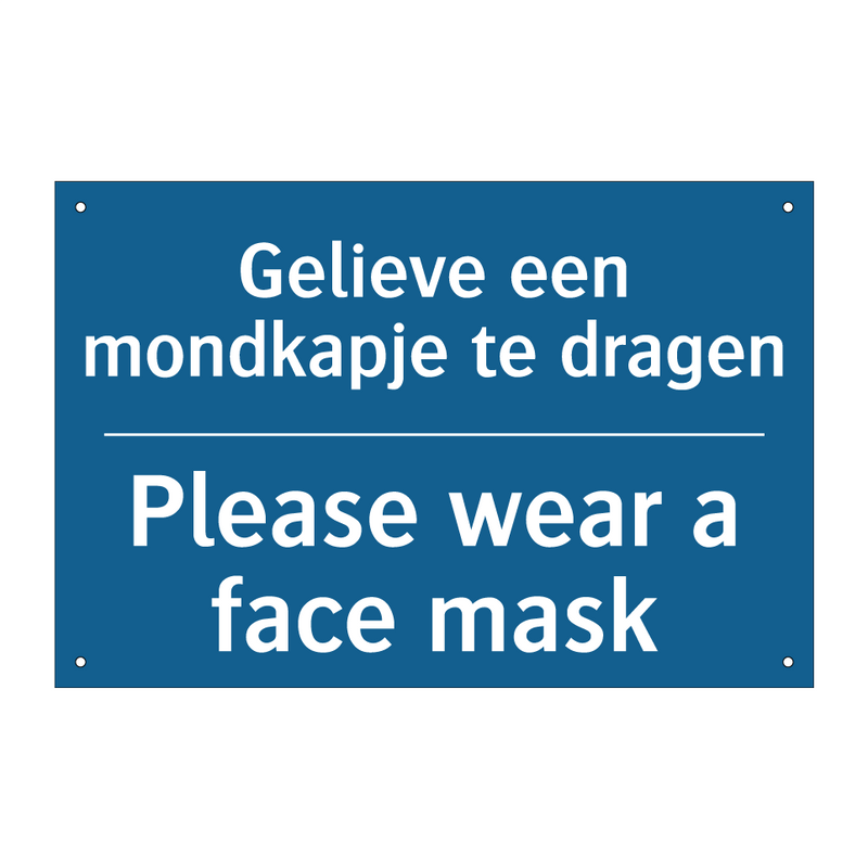 Gelieve een mondkapje te dragen /.../ - Please wear a face mask