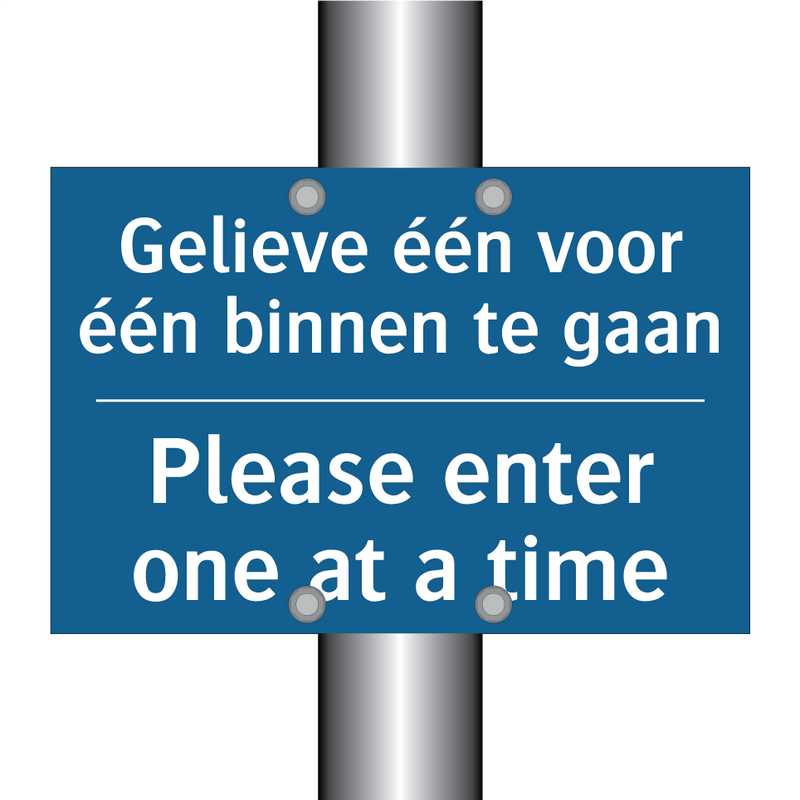 Gelieve één voor één binnen te /.../ - Please enter one at a time