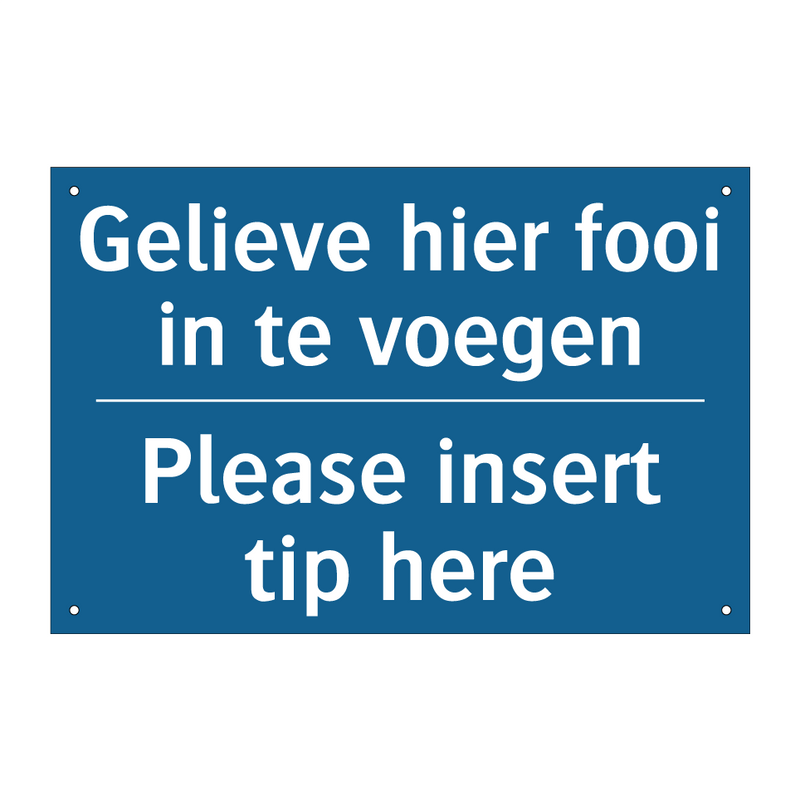 Gelieve hier fooi in te voegen - Please insert tip here