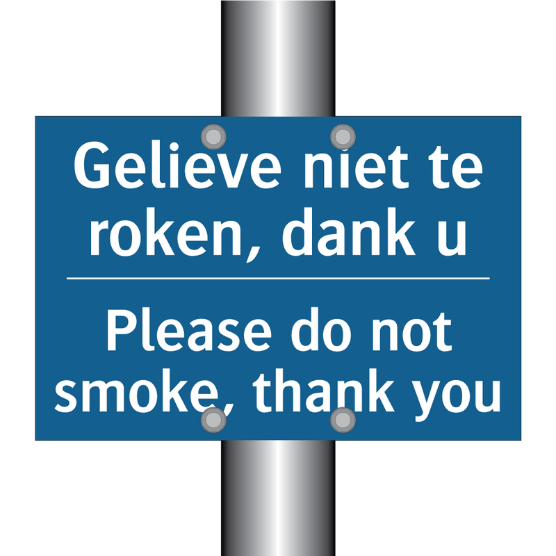 Gelieve niet te roken, dank u - Please do not smoke, thank you