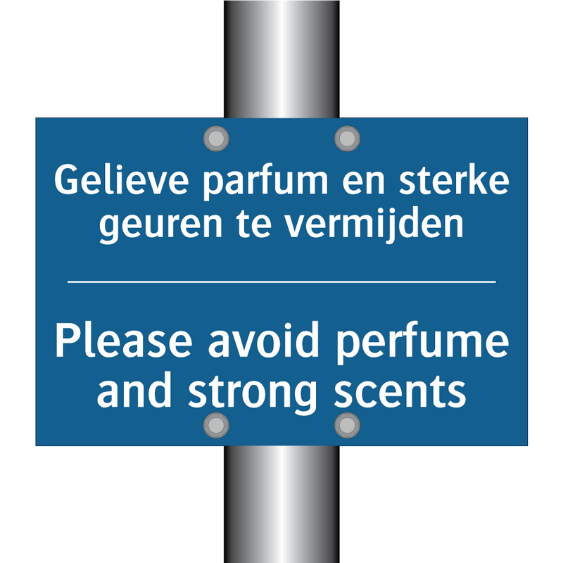 Gelieve parfum en sterke geuren /.../ - Please avoid perfume and strong /.../