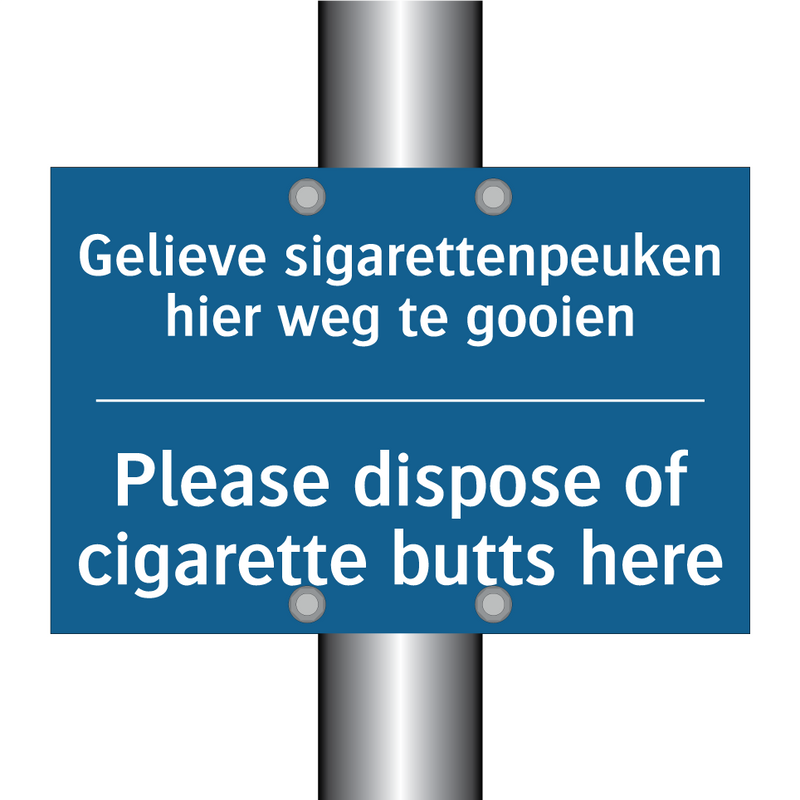 Gelieve sigarettenpeuken hier /.../ - Please dispose of cigarette butts /.../