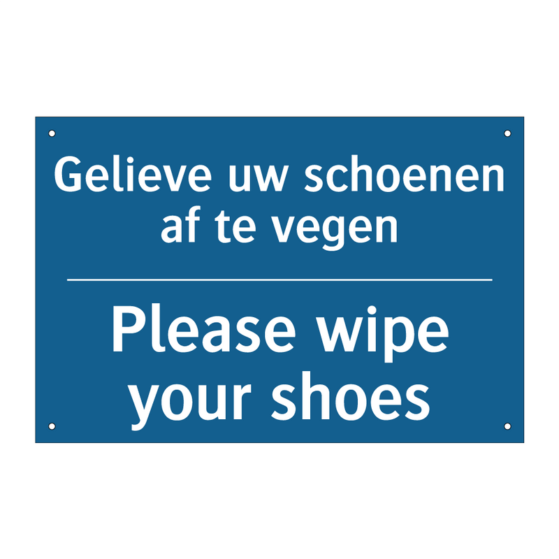 Gelieve uw schoenen af te vegen /.../ - Please wipe your shoes