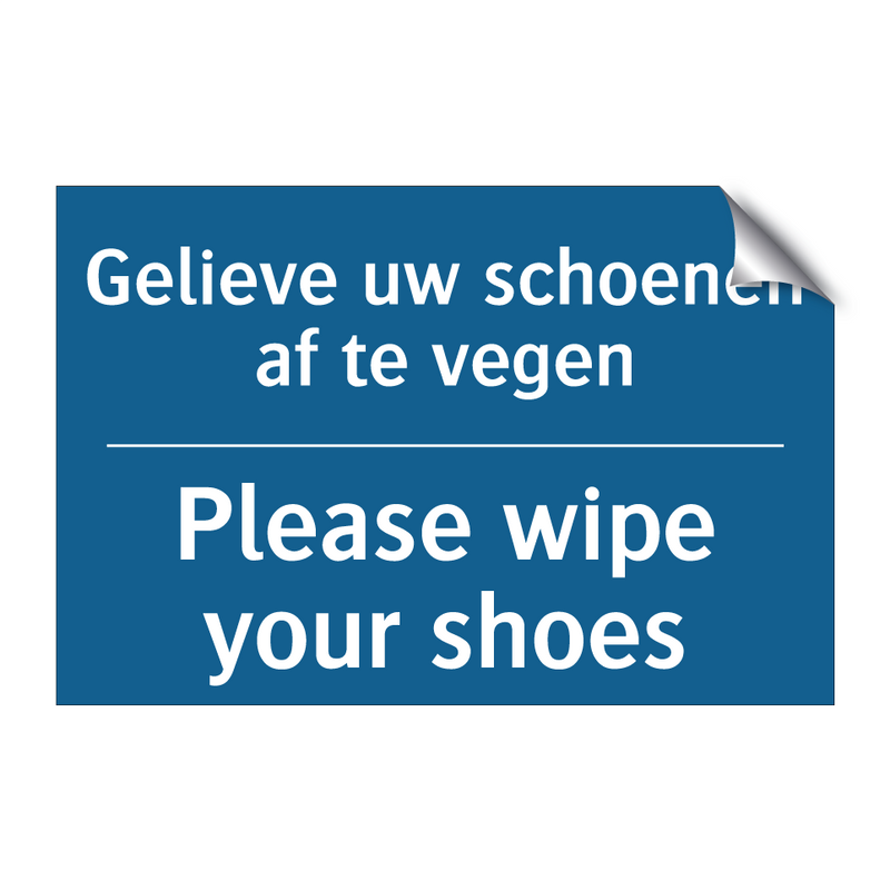 Gelieve uw schoenen af te vegen /.../ - Please wipe your shoes