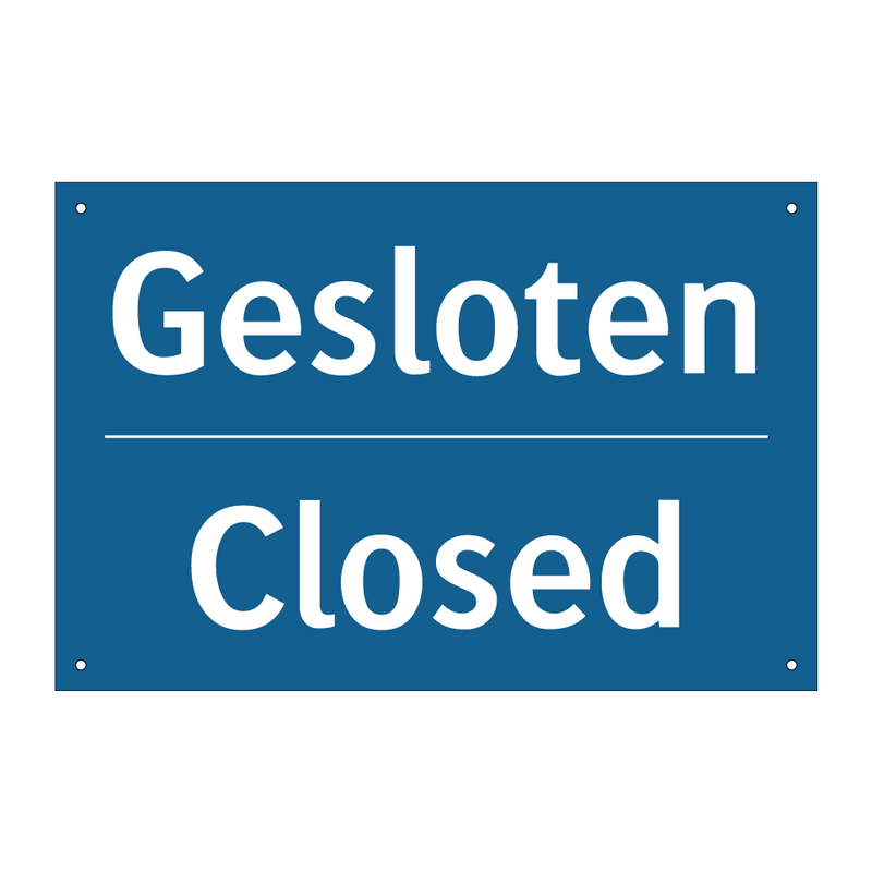 Gesloten - Closed & Gesloten - Closed & Gesloten - Closed & Gesloten - Closed & Gesloten - Closed