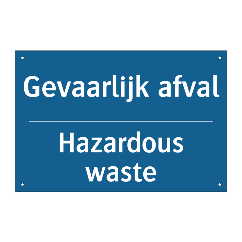 Gevaarlijk afval - Hazardous waste & Gevaarlijk afval - Hazardous waste