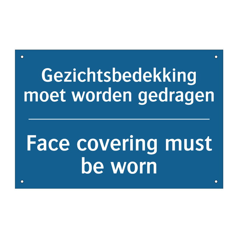 Gezichtsbedekking moet worden /.../ - Face covering must be worn