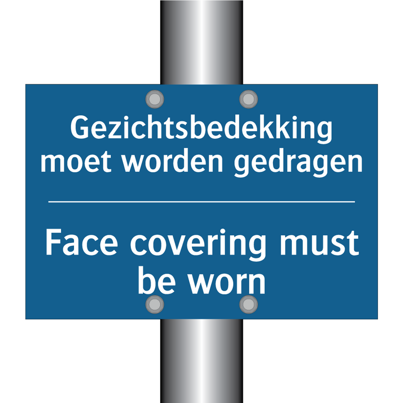 Gezichtsbedekking moet worden /.../ - Face covering must be worn