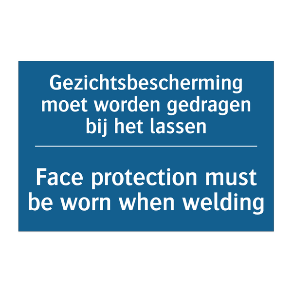 Gezichtsbescherming moet worden /.../ - Face protection must be worn when /.../