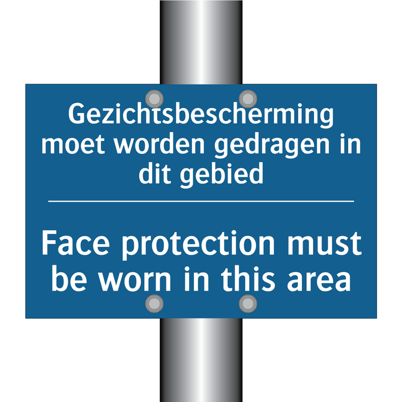 Gezichtsbescherming moet worden /.../ - Face protection must be worn in /.../