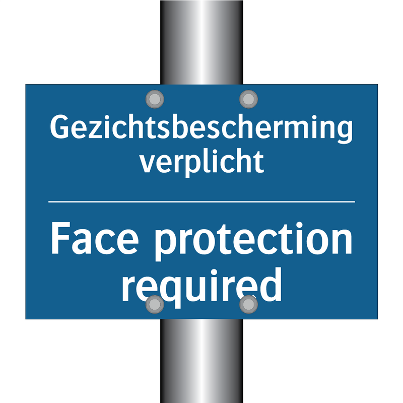 Gezichtsbescherming verplicht - Face protection required