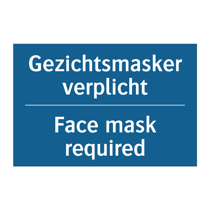 Gezichtsmasker verplicht - Face mask required & Gezichtsmasker verplicht - Face mask required