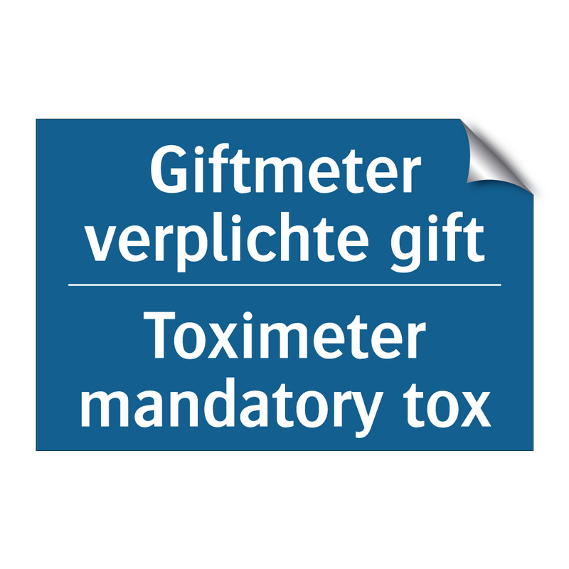 Giftmeter verplichte gift - Toximeter mandatory tox