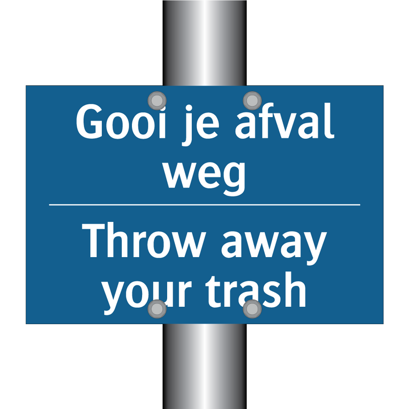 Gooi je afval weg - Throw away your trash & Gooi je afval weg - Throw away your trash