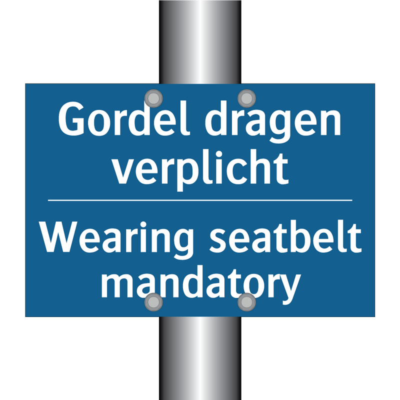 Gordel dragen verplicht - Wearing seatbelt mandatory